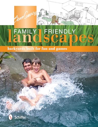 Scott Cohen's Family Friendly Landscapes