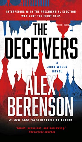The Deceivers: A John Wells Novel #12