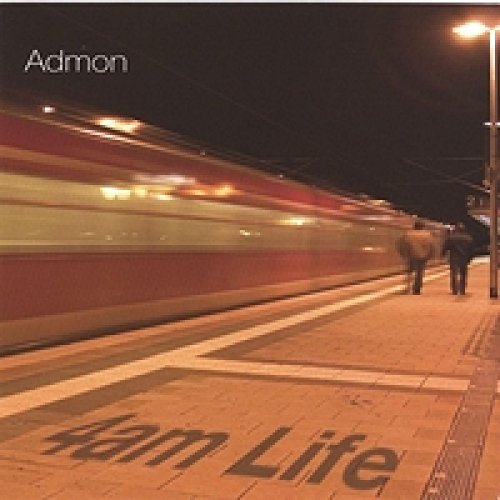 CD cover for Admon’s “4Am Life” showing a blurred train and platform.