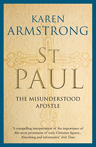 St Paul: The Misunderstood Apostle