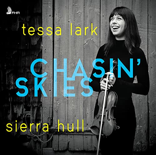 Woman with violin smiling, album cover for "Chasin' Skies" by Tessa Lark.