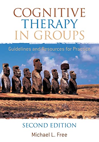 Cognitive Therapy in Groups: Guidelines and Resources for Practice (2nd Revised edition)