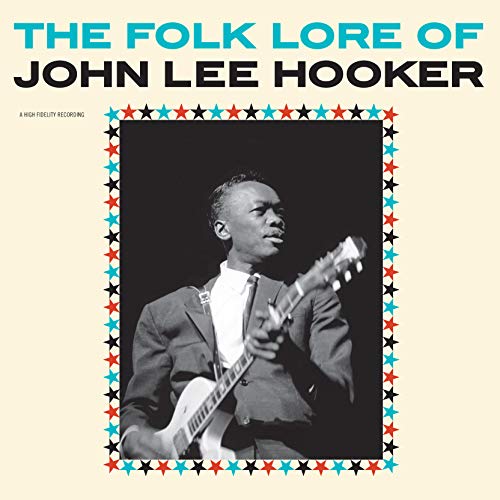 John Lee Hooker album cover: a portrait of him playing guitar.