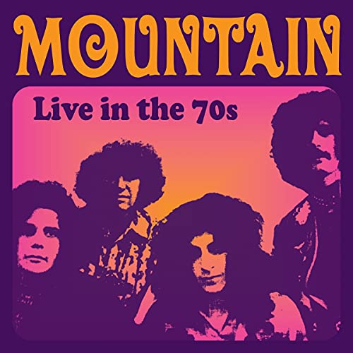 Album cover for Mountain’s “Live in the 70’s” featuring band members.
