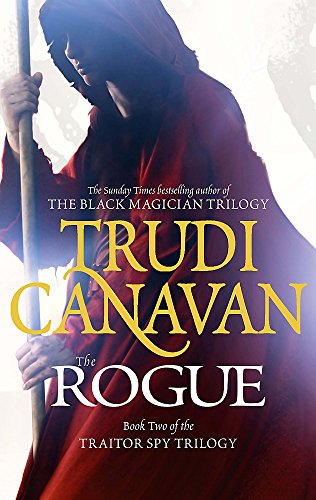 The Rogue: Book 2 of the Traitor Spy: 2/3