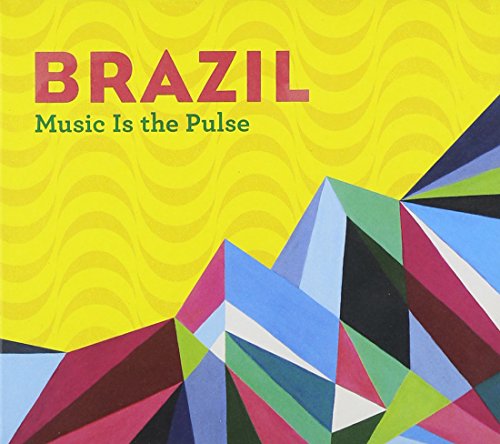 CD cover for "Brazil - Music Is The Pulse" with geometric shapes.