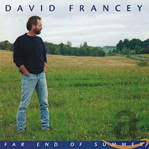 CD cover featuring David Francey standing in a grassy field.