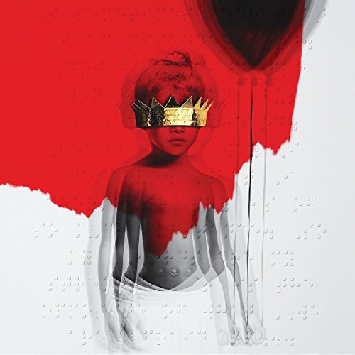 Rihanna’s “ANTI” album cover: a young woman with a crown and blurred red paint.