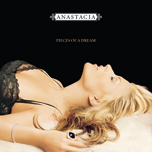 CD cover for Anastacia’s “Pieces of a Dream” featuring a reclining blonde woman.
