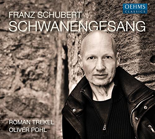 CD cover featuring Franz Schubert’s Schwanengesang with Roman Trekel and Oliver Pohl.