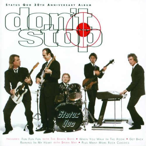 Status Quo “Don’t Stop” 30th Anniversary album cover with band portrait.