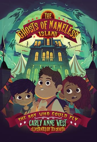 The Ghosts of Nameless Island: The Boy Who Could Fly : Vol. 2 Volume 2