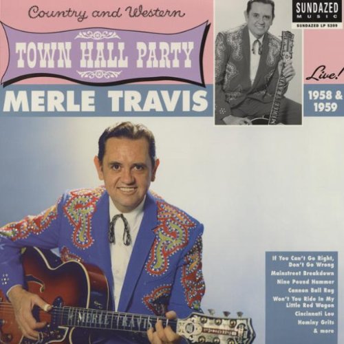Album cover for Merle Travis’s “Town Hall Party” live recordings, 1958 & 1959.