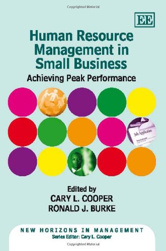 Human Resource Management in Small Business: Achieving Peak Performance
