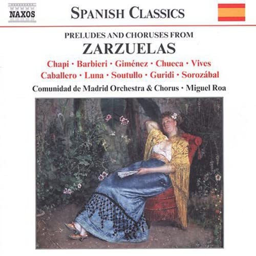 CD cover: Spanish Classics, Zarzuela preludes and choruses, woman in blue dress.