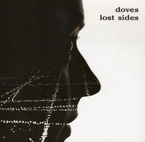 Black and white CD cover of Doves’ “Lost Sides” featuring a profile.