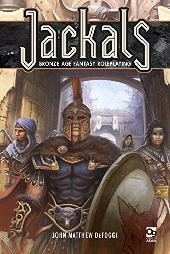 Jackals: Bronze Age Fantasy Roleplaying (Osprey Roleplaying)