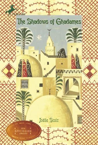 SHADOWS OF GHADAMES THE