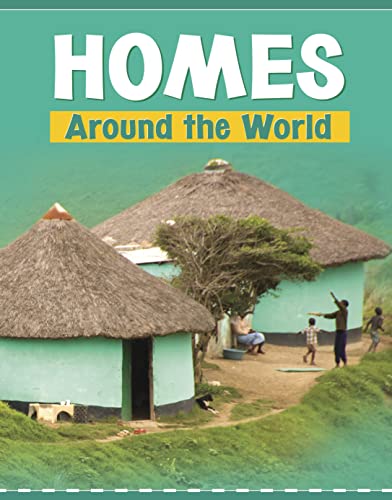 Homes Around the World (Customs Around the World)