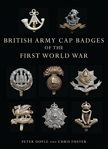 British Army Cap Badges of the First World War (Shire Collections)