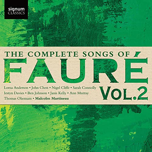 CD cover for Fauré's complete songs, Volume 2, with green foliage background.