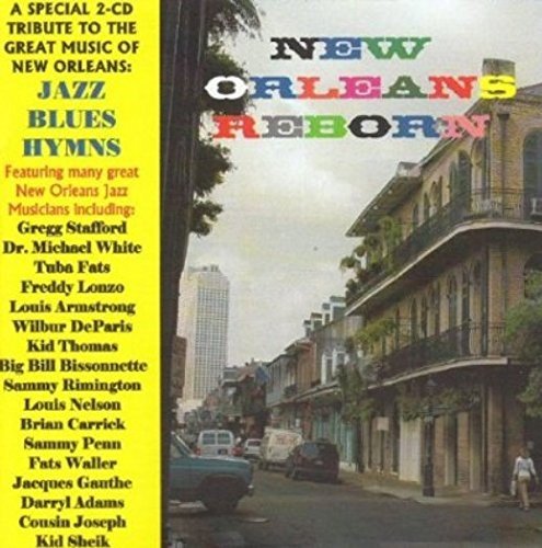 CD cover for “New Orleans Reborn” featuring a street scene and artist list.