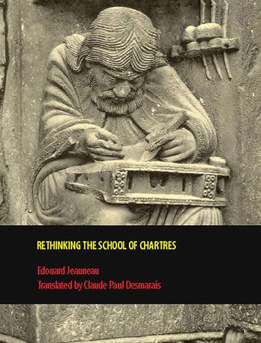 Rethinking the School of Chartres