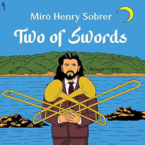 CD cover: illustrated man with trombones, landscape, and text "Miró Henry Soberer.