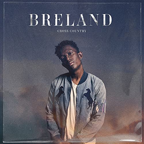 BRELAND album cover, "Cross Country," featuring a portrait of the artist.