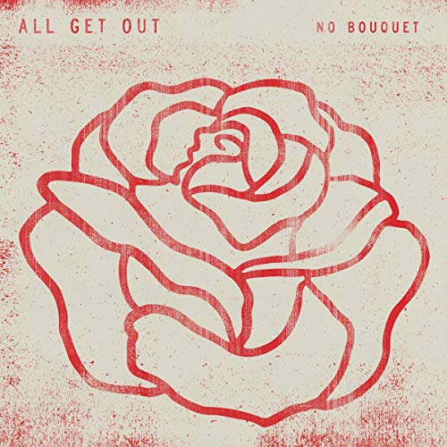 CD cover for “No Bouquet” by All Get Out, featuring a red rose.