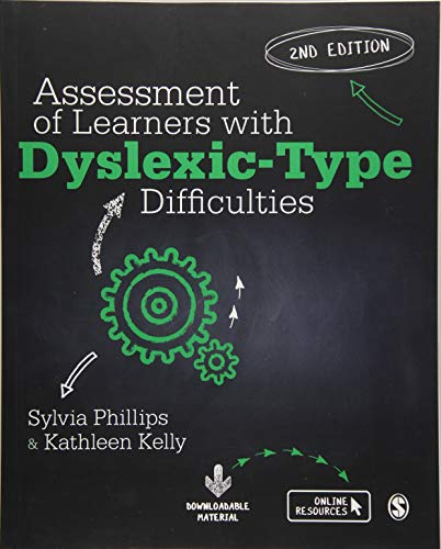 Assessment of Learners with Dyslexic-Type Difficulties