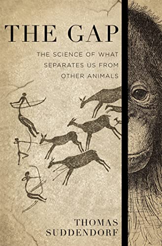 The Gap : The Science of What Separates Us from Other Animals