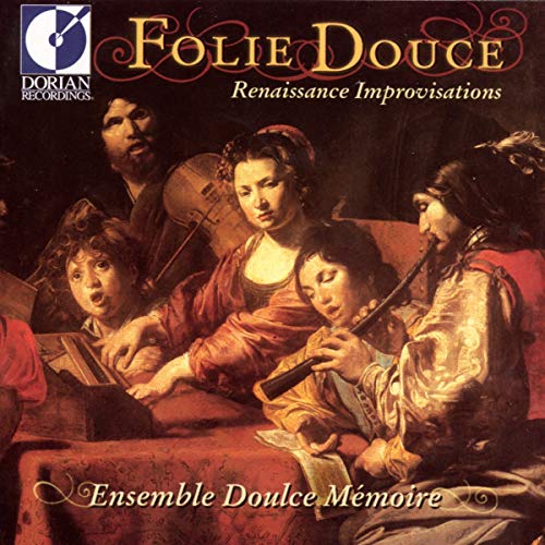 CD cover: Renaissance painting of musicians with “Folie Douce” title.
