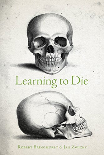 Learning to Die : Wisdom in the Age of Climate Crisis