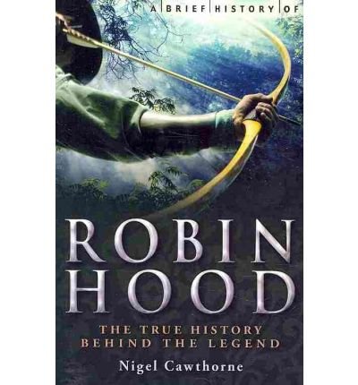 A Brief History of Robin Hood