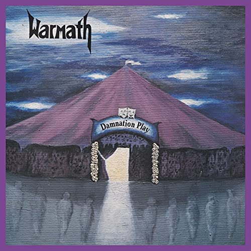 Album cover for Warmath’s “Damnation Play” featuring a painted circus tent scene.