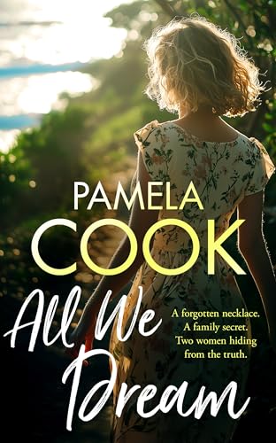 All We Dream : A Heartfelt Women's Fiction Novel