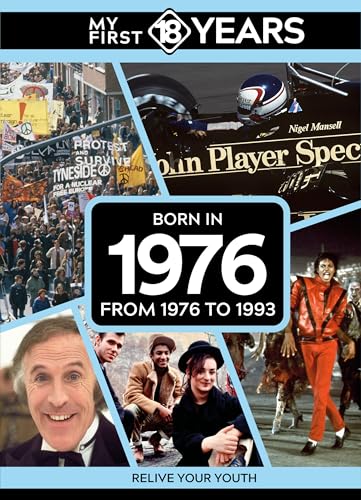 My First 18 Years - Born in 1976 : From 1976 to 1993