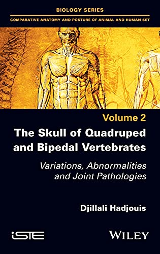 The Skull of Quadruped and Bipedal Vertebrates: Variations