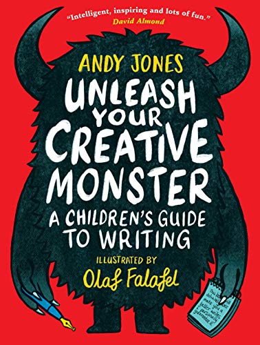 Unleash Your Creative Monster: A Children's Guide to Writing: 1