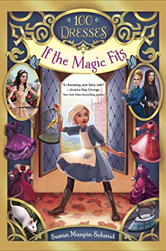 If the Magic Fits: 1 (100 Dresses)