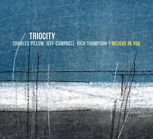 CD cover for Triocity’s “I Believe In You” with abstract, wintry imagery.