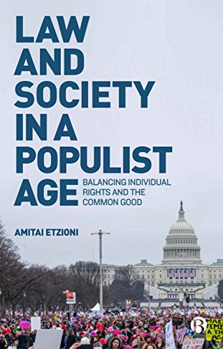 Law and society in a populist age: Balancing individual rights and the common good