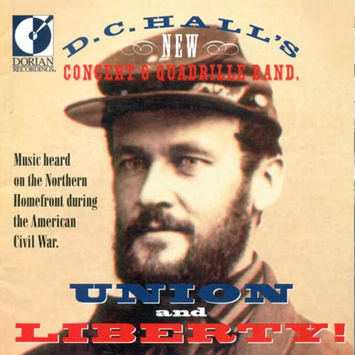 CD cover: bearded man in Civil War uniform, text "Union and Liberty!".