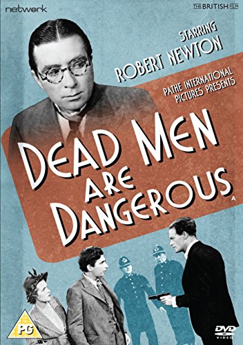 DVD cover for "Dead Men Are Dangerous" featuring Robert Newton’s portrait.