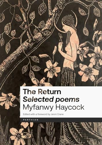 The Return: Selected Poems