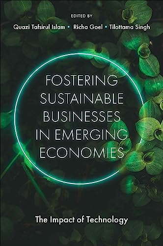 Fostering Sustainable Businesses in Emerging Economies : The Impact of Technology