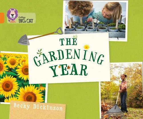The Gardening Year: Band 06/Orange (Collins Big Cat)
