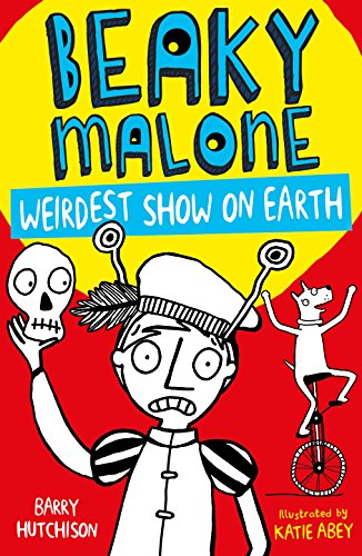 Weirdest Show on Earth: 4 (Beaky Malone (4))