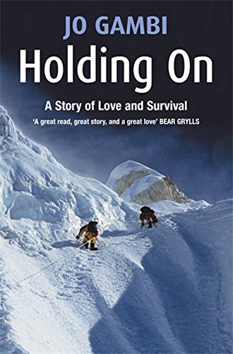 Holding On : A story of love and survival